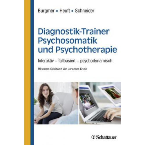 Markus Burgmer & Gereon Heuft & Gudrun Schneider - Diagnostik-Trainer Psychosomatik und Psychotherapie