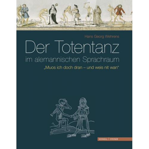 Hans Georg Wehrens - Der Totentanz im alemannischen Sprachraum