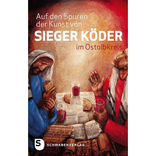 Eckhardt Scheiderer & Hermann Sorg - Auf den Spuren von Sieger Köder im Ostalbkreis