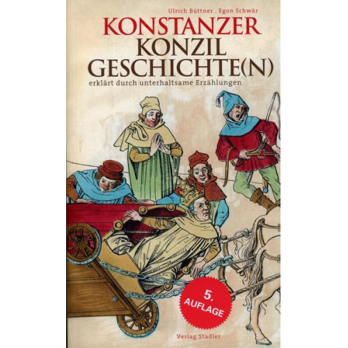 Ulrich Büttner & Egon Schwär - Konstanzer Konzilgeschichte(n)