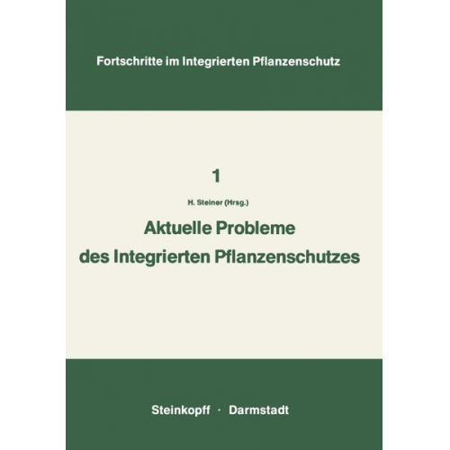 Aktuelle Probleme im Integrierten Pflanzenschutz