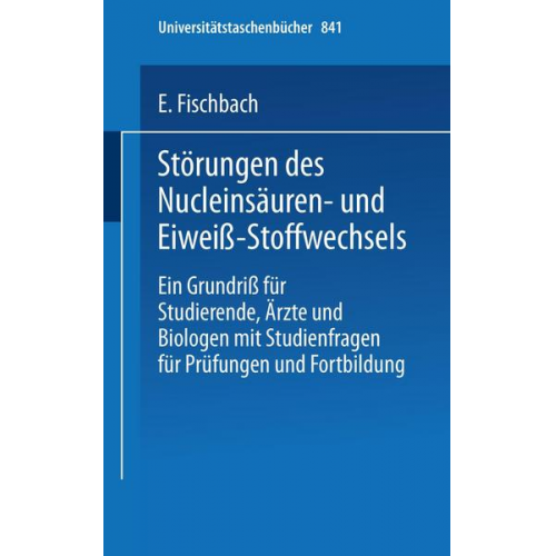 E. Fischbach - Störungen des Nucleinsäuren- und Eiweiß-Stoffwechsels