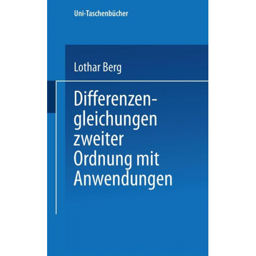 L. Berg - Differenzengleichungen zweiter Ordnung mit Anwendungen