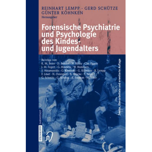 Reinhart G. E. Lempp & Gerd Schütze & Günter Köhnken - Forensische Psychiatrie und Psychologie des Kindes- und Jugendalters