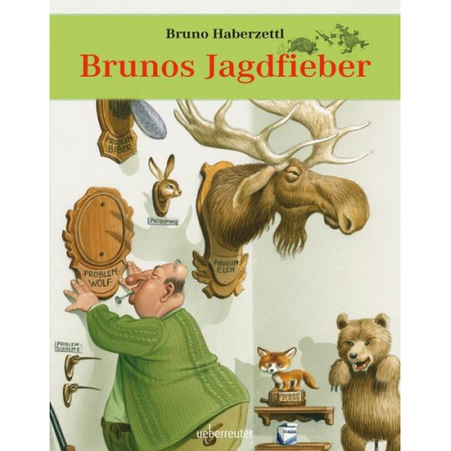 Bruno Haberzettl - Brunos Jagdfieber