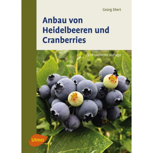 Georg Ebert - Anbau von Heidelbeeren und Cranberries