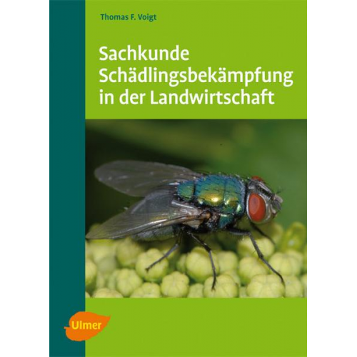 Thomas F. Voigt - Sachkunde Schädlingsbekämpfung in der Landwirtschaft