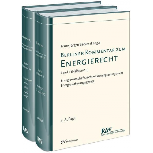 Franz Jürgen Säcker - Berliner Kommentar zum Energierecht, Band 1 in 2 Teilbänden