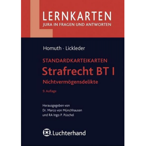 Andreas Homuth & Andreas Lickleder - Strafrecht BT I - Nichtvermögensdelikte