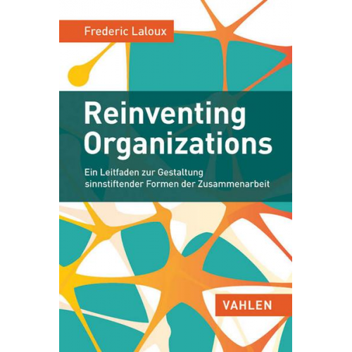 Frederic Laloux - Reinventing Organizations