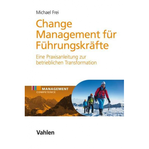 Michael Frei - Change Management für Führungskräfte