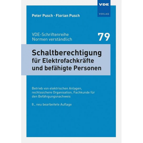 Peter Pusch & Florian Pusch - Schaltberechtigung für Elektrofachkräfte und befähigte Personen