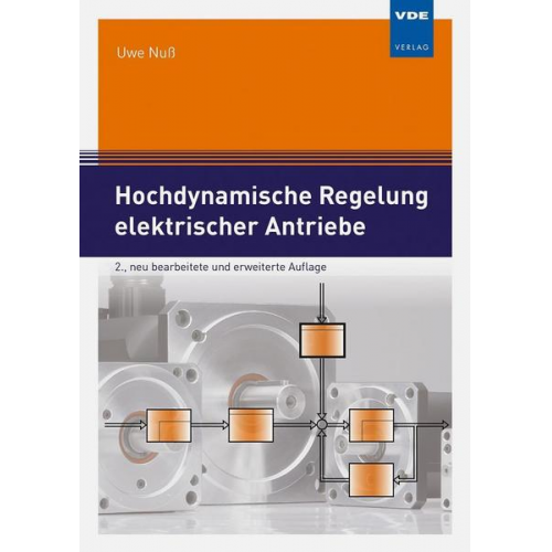 Uwe Nuss - Hochdynamische Regelung elektrischer Antriebe