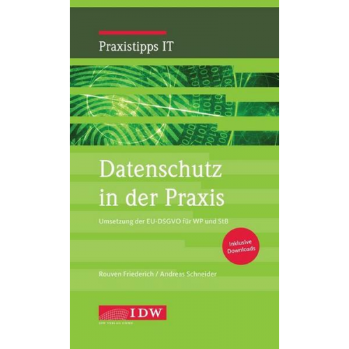 Friederich Rouven & Schneider Andreas - Datenschutz in der Praxis