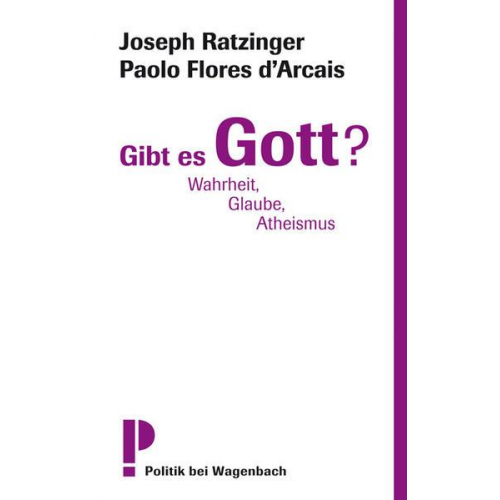 Paolo Flores d'Arcais & Joseph Ratzinger - Gibt es Gott?