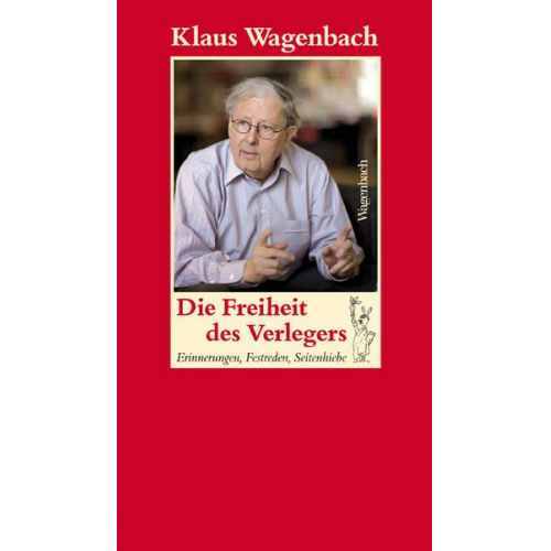 Klaus Wagenbach - Die Freiheit des Verlegers