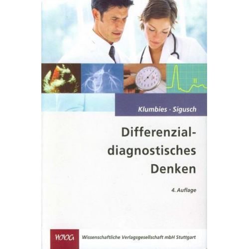 Gerhard Klumbies & Holger Sigusch - Differenzialdiagnostisches Denken