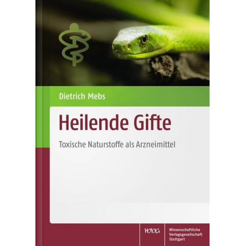 Dietrich Mebs - Heilende Gifte