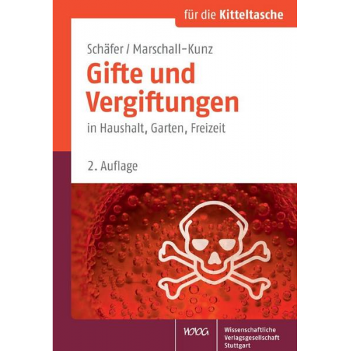 Constanze Schäfer & Brigitte Marschall-Kunz - Gifte und Vergiftungen