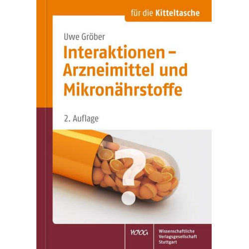 Uwe Gröber - Interaktionen - Arzneimittel und Mikronährstoffe