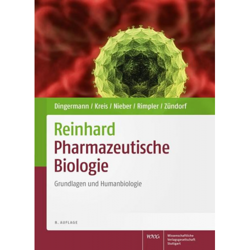 Theodor Dingermann & Wolfgang Kreis & Karen Nieber & Horst Rimpler & Ilse Zündorf - Reinhard Pharmazeutische Biologie