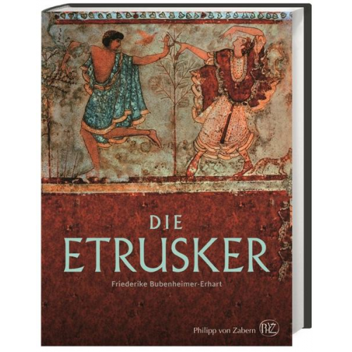 Friederike Bubenheimer-Erhart - Die Etrusker