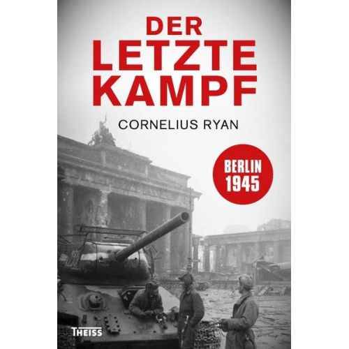 Cornelius Ryan - Der letzte Kampf