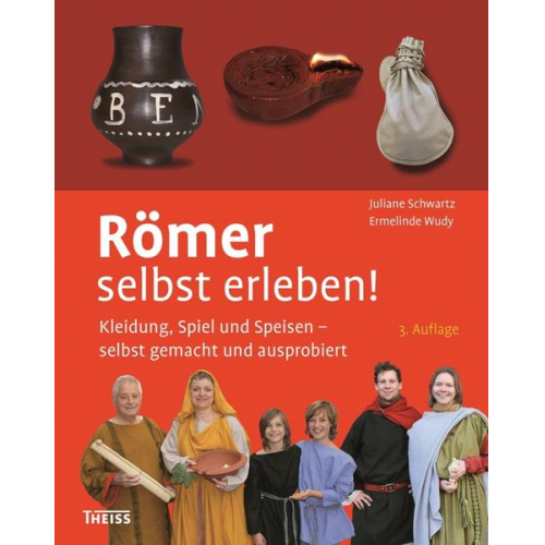 Juliane Schwartz & Ermelinde Wudy - Römer selbst erleben!