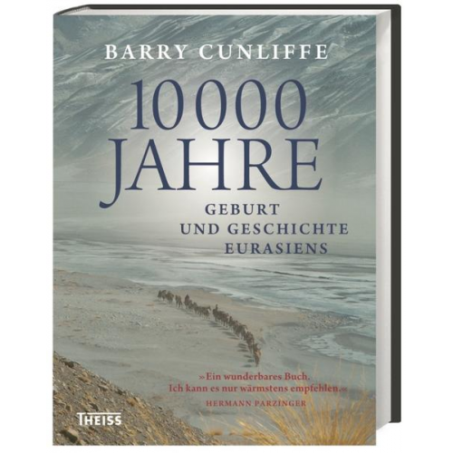 Barry Cunliffe - 10000 Jahre