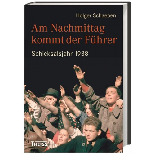 Holger Schaeben - Am Nachmittag kommt der Führer