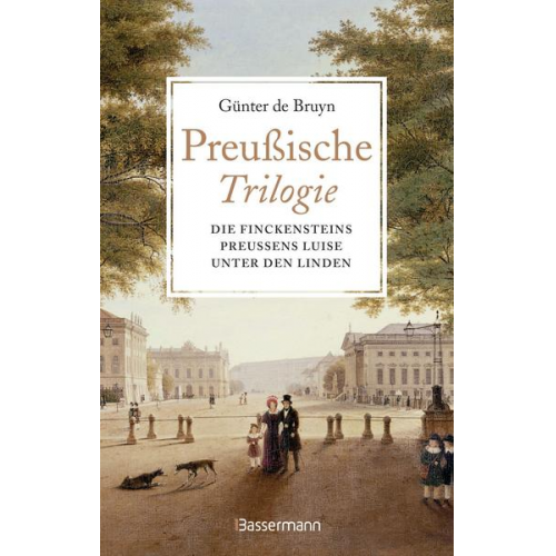 Günter de Bruyn - Preußische Trilogie