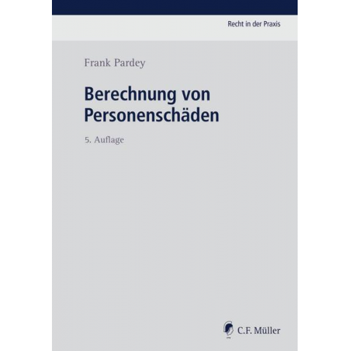 Frank Pardey - Berechnung von Personenschäden