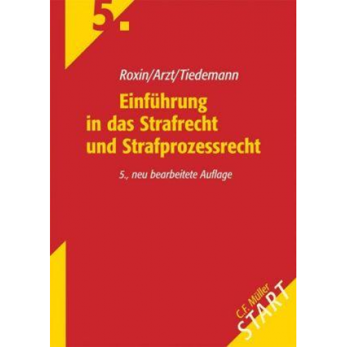 Klaus Tiedemann & Gunther Arzt & Claus Roxin - Einführung in das Strafrecht und Strafprozessrecht