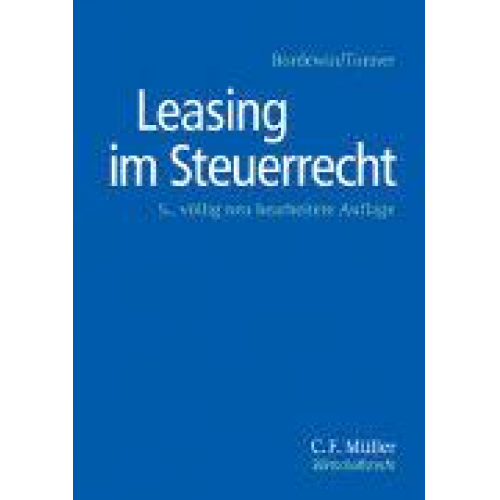 Norbert Tonner & Arno Bordewin - Leasing im Steuerrecht