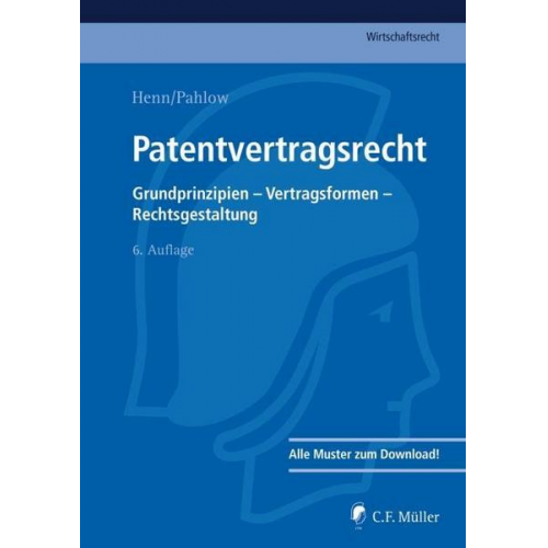 Hubertus Baumhoff & Ronny Hauck & Sven Kluge & Matthias Lamping & Martin Löhnig - Patentvertragsrecht