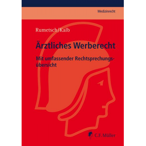 Virgilia Rumetsch & Peter Kalb - Ärztliches Werberecht