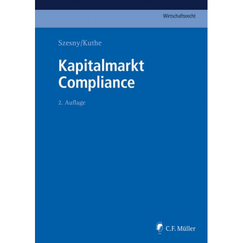 Tobias Eggers & Markus Adick & Christian Schuler & Michael Racky & Marcus Bergmann - Kapitalmarkt Compliance