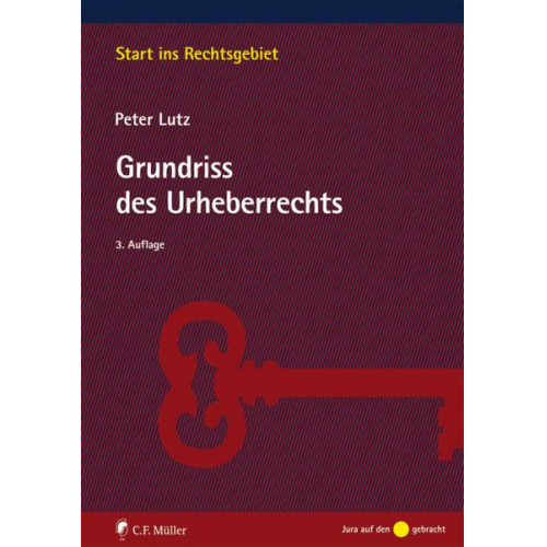 Peter Lutz - Grundriss des Urheberrechts