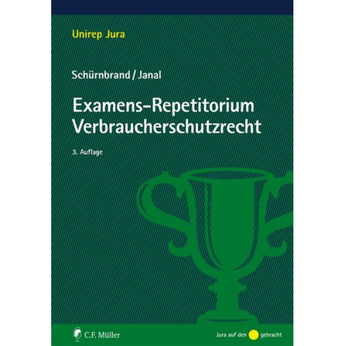 Jan Schürnbrand & Ruth Janal - Examens-Repetitorium Verbraucherschutzrecht