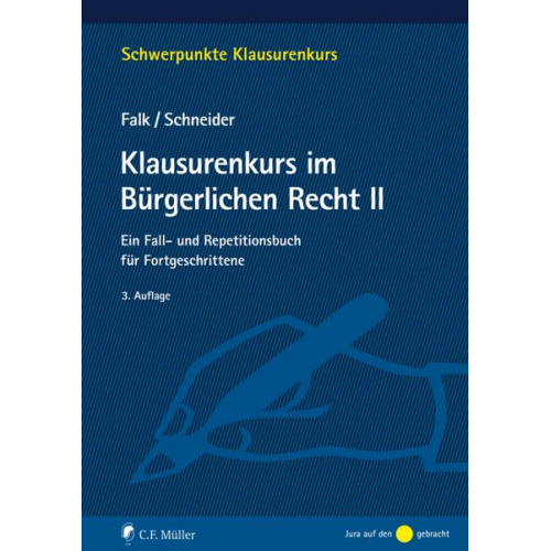 Ulrich Falk & Birgit Schneider - Klausurenkurs im Bürgerlichen Recht II