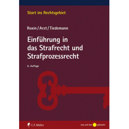 Claus Roxin & Gunther Arzt & Klaus Tiedemann - Einführung in das Strafrecht und Strafprozessrecht