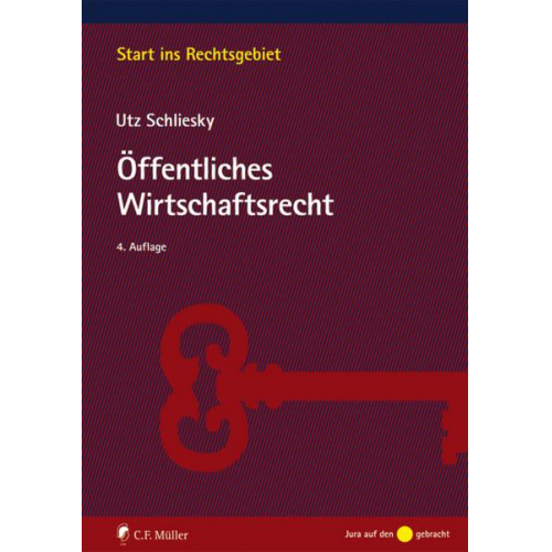 Utz Schliesky - Öffentliches Wirtschaftsrecht