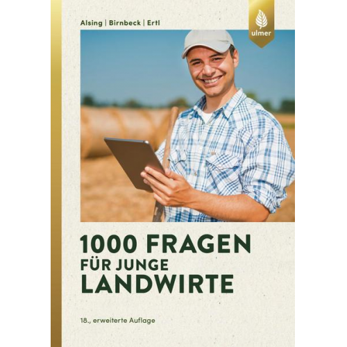Ingrid Alsing & Josef Ertl & Stefan Birnbeck - 1000 Fragen für junge Landwirte