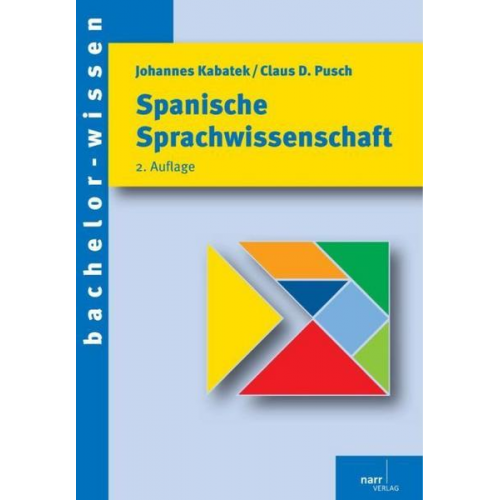 Johannes Kabatek & Claus D. Pusch - Spanische Sprachwissenschaft