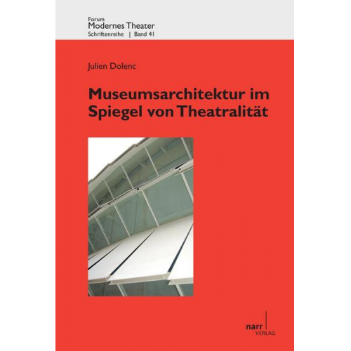 Julien Dolenc - Museumsarchitektur im Spiegel von Theatralität