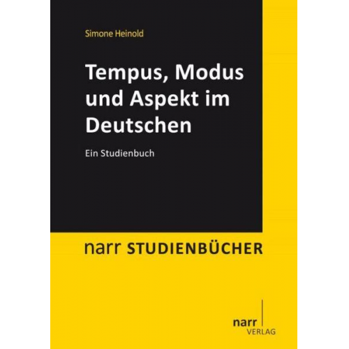 Simone Heinold - Tempus, Modus und Aspekt im Deutschen