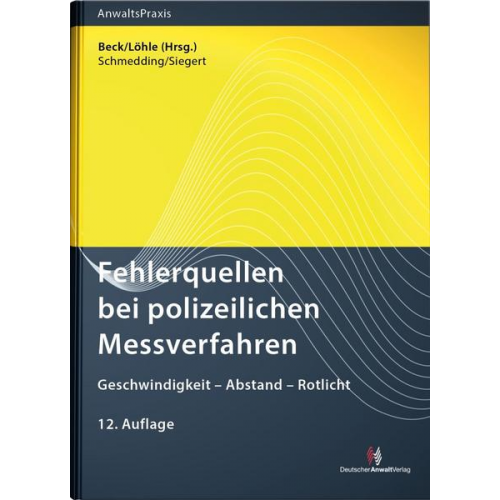 Klaus Schmedding & Filip Siegert - Fehlerquellen bei polizeilichen Messverfahren