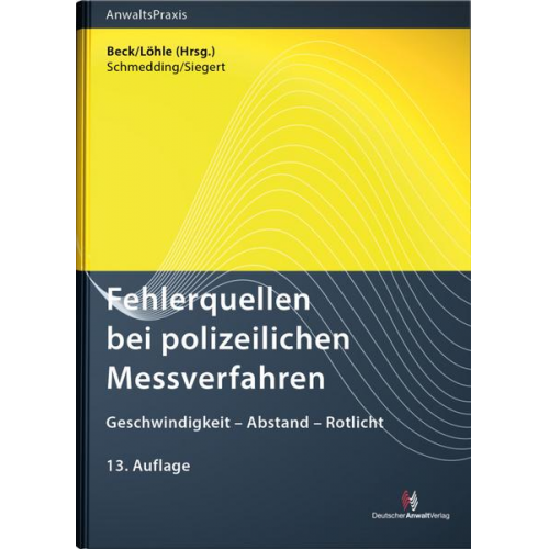 Klaus Schmedding & Filip Siegert - Fehlerquellen bei polizeilichen Messverfahren