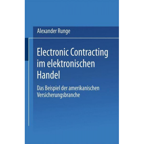 Alexander Runge - Electronic Contracting im elektronischen Handel