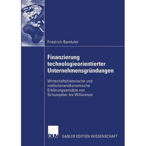 Friedrich Bandulet - Finanzierung technologieorientierter Unternehmensgründungen